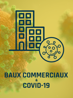 Dossier Covid 19 et baux commerciaux Thumbnail Article baux commerciaux et Covid 19